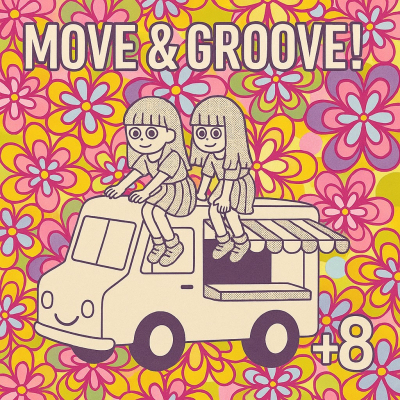 キッチンカー発!新感覚アイドルユニット「+8 Tasu-hachi」 デビューシングル『Move & Groove!』『Fire Works』同時リリース! キッチンカー発!新感覚アイドルユニット「+8 Tasu-hachi」 デビューシングル『Move & Groove!』『Fire Works』同時リリース!